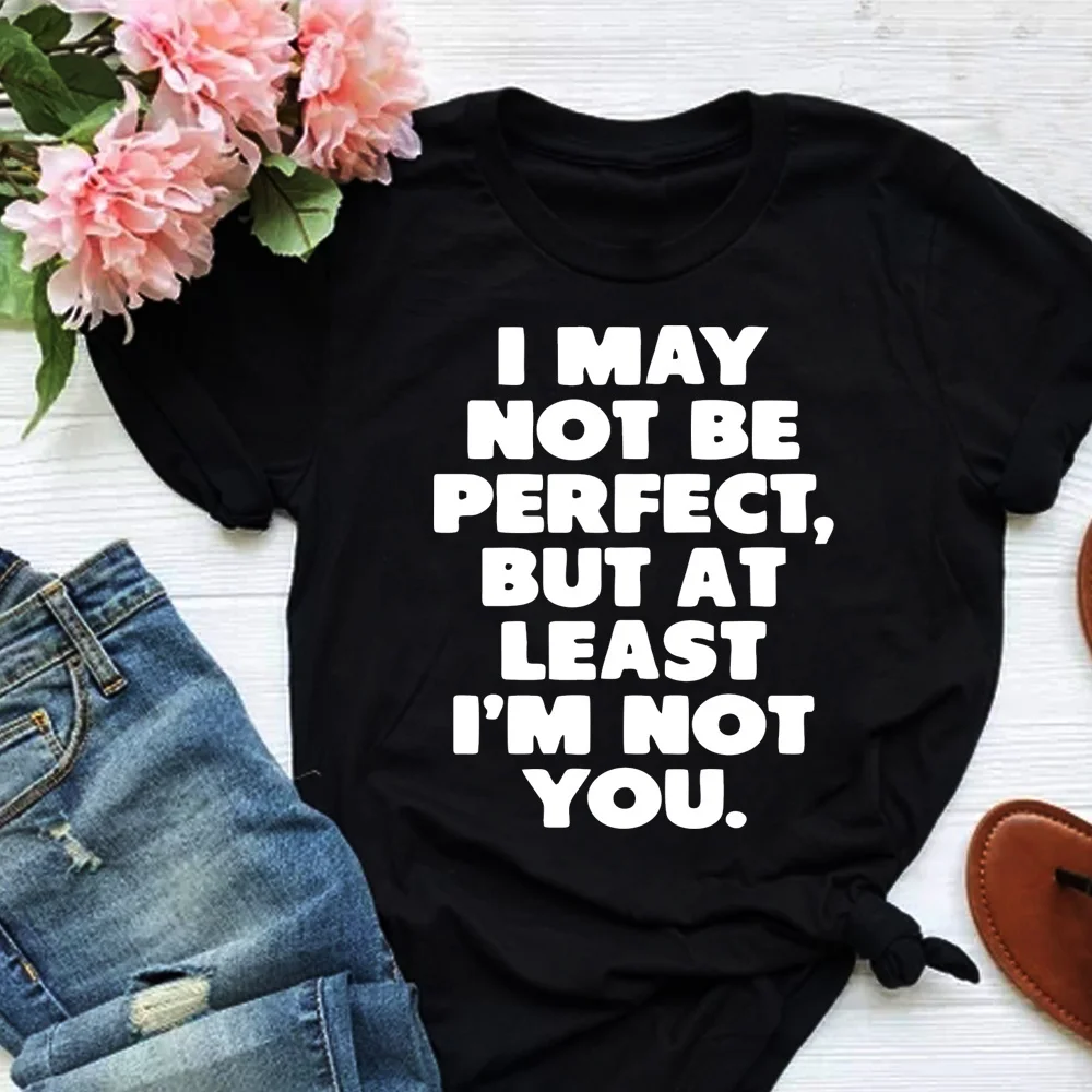 I Can't Be Not Perfect Tees для женщин и девочек: Летняя Повседневная футболка с