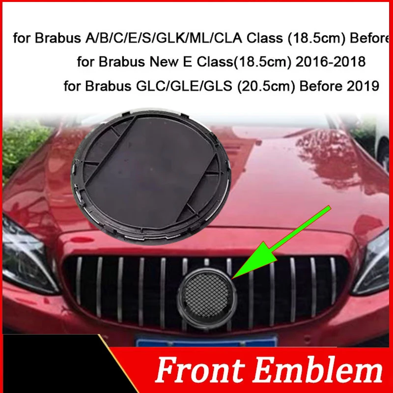 

Grill Badge Front Emblem Logo Replace Insignia For Brabus A B C E G Class GLC GLE GLS W205 W213 W212 W204 W176 SLK GLK GLA