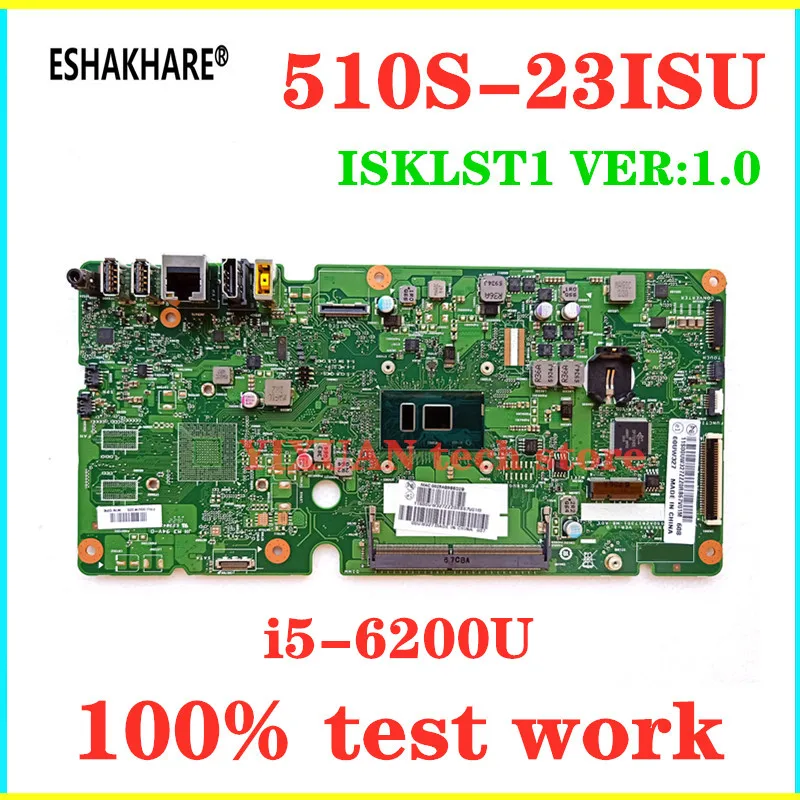 Бесплатная доставка тапочки ESHAKHARE для Lenovo AIO 510S 23ISU 520S 23IKU материнская плата ISKLST1 VER: