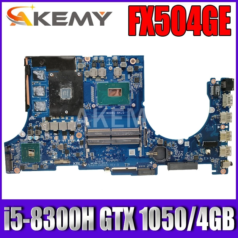 Материнская плата для ноутбука Akemy ASUS FX504G FX504GE FX504GD FX80G FX80GD FX80GE материнская i5 8300H GTX