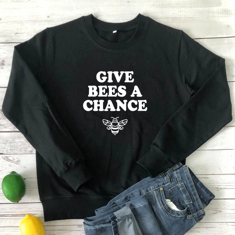 

Give Bees A Chance Sweatshirt Funny Jumper Bee Lover Gift Pullovers Cute Women Long Sleeve Graphic Vegan Kindness Sweatshirts
