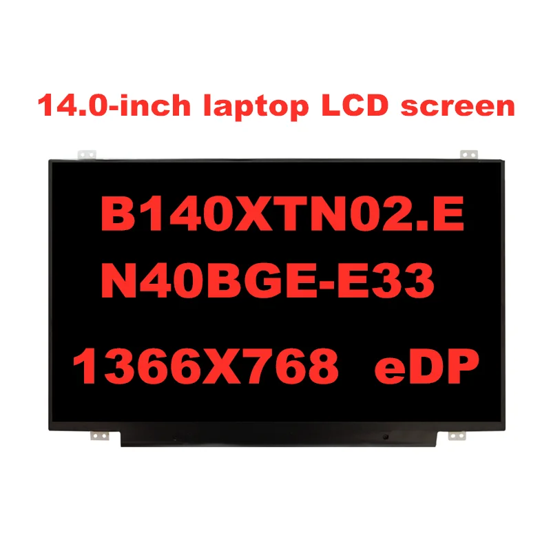 14 0 дюймов LTN140AT31 N140BGE E33 B140XTN03.3 B140XTN02.E LP140WHU TPC2 TPHB TPA1 HB140WX1 301 LTN140AT29 30