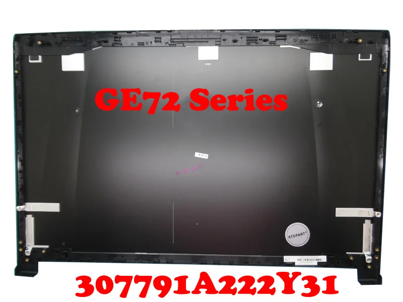 Laptop Thin/Thick Top Cover For MSI GE72 6QF 7RF GE72VR 307791A247Y31 GE72MVR 307791A222Y31 E2P-79101XX-Y31 MS-1794 MS-1791 New |