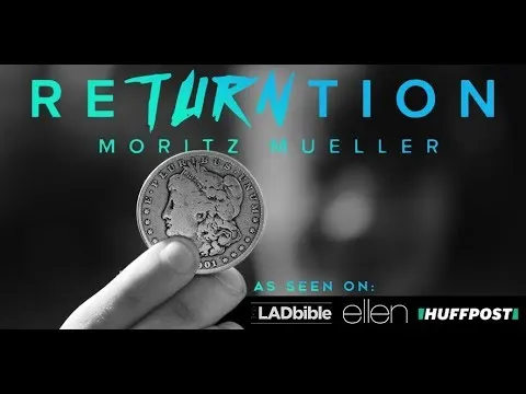 

2019 ReTURNtion by Moritz Mueller Magic Instructions Magic trick