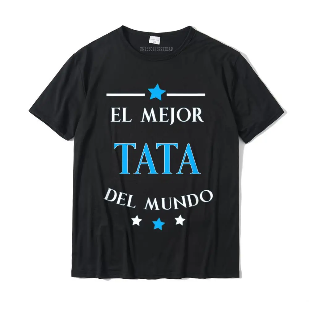 

El Mejor Tata Del Mundo Camisa Regalo Dia Del Padre Playera Top T-Shirts Customized Discount Men's T Shirt Customized Cotton