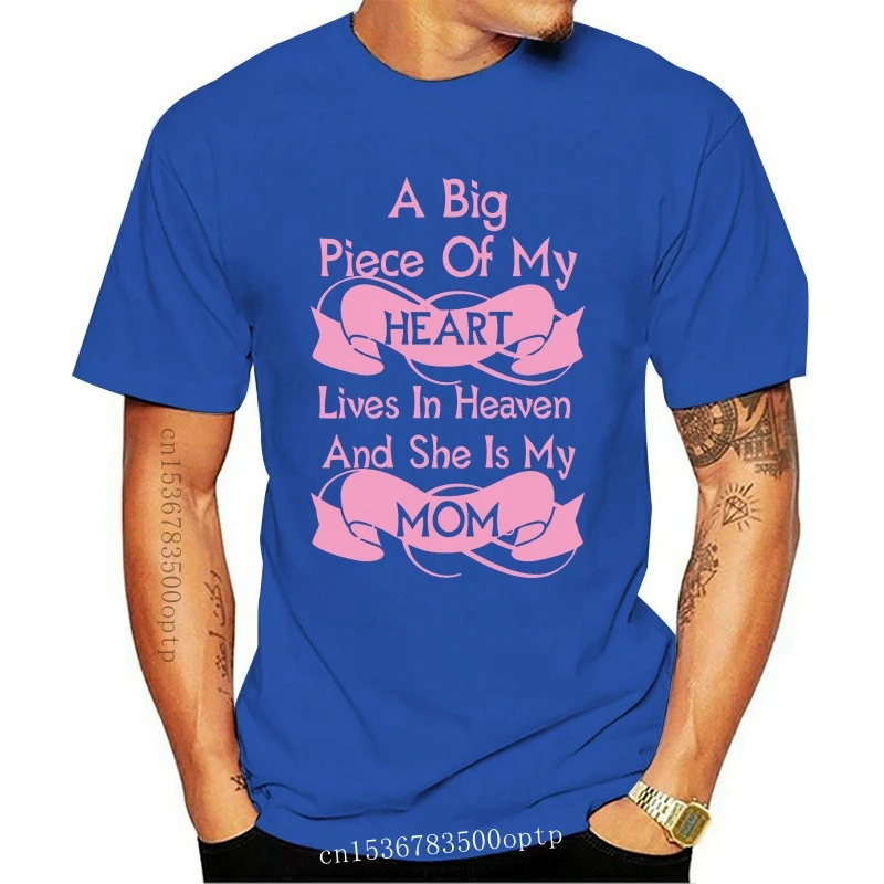 

New Men T Shirt Heart In Heaven Mom Remembrance Tshirt Women t-shirt