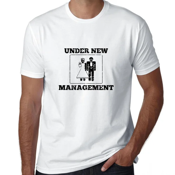 

Under New Management Funny Wedding Men's T-Shirt