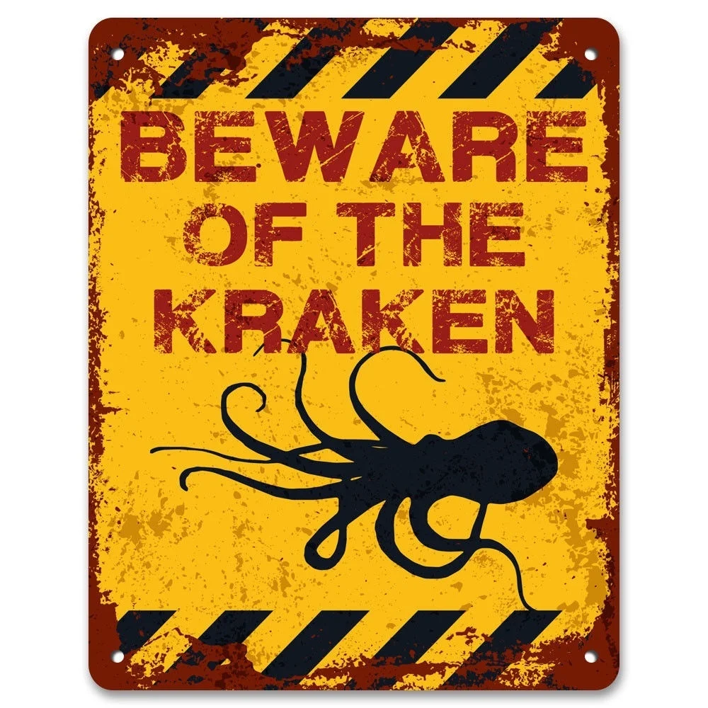 Остерегайтесь Kraken | Забавный винтажный металлический предупреждающий знак для