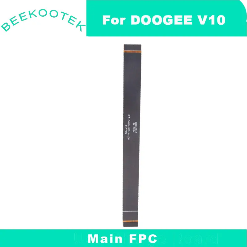 

New Original DOOGEE V10 V11 Main FPC Mainboard Flex Cable FPC Accessories For Doogee V11 Smart Phone