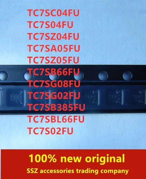 10 шт. TC7SC04FU TC7S04FU TC7SZ04FU TC7SA05FU TC7SZ05FU TC7SB66FU TC7SG08FU TC7SG02FU TC7SB385FU TC7SBL66FU TC7S02FU | Бытовая