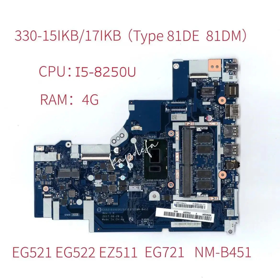

NM-B451 Para Lenovo Ideapad 330-15IKB/17IKB Laptop Motherboard Type 81DE CPU:I5-8250U RAM:4G FRU: 5B20R19867 5B20R19914
