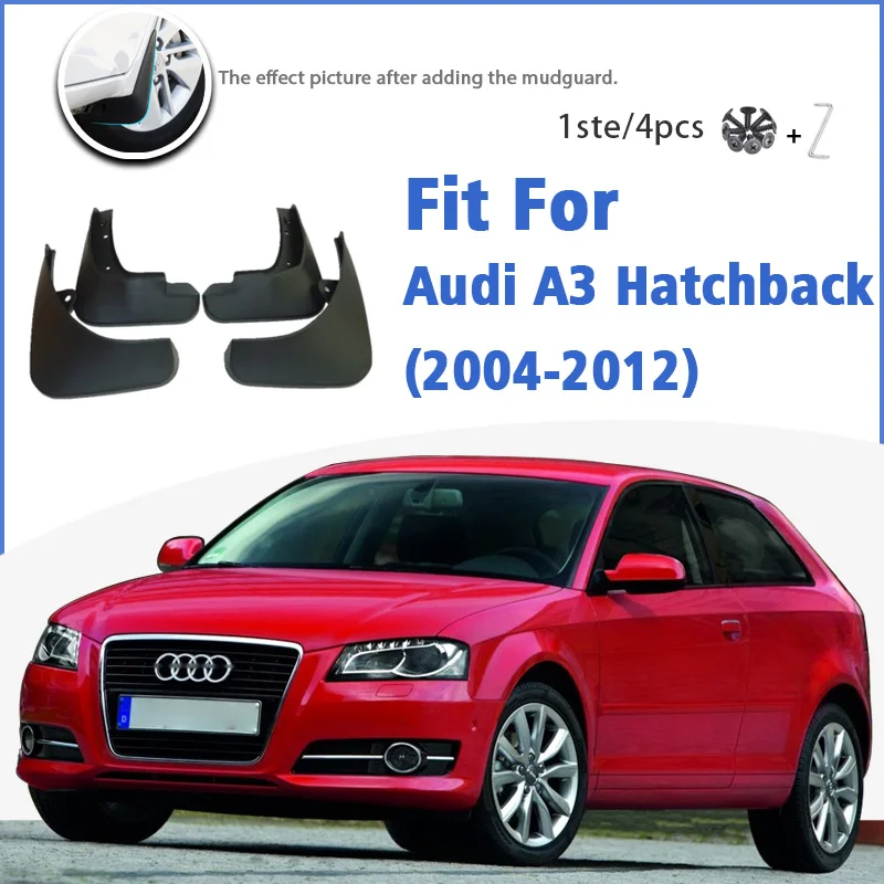 

Mudguard For Audi A3 Hatchback 2004-2012 Front Rear 4pcs Mudflaps Mudguards Car Accessories Auto Styline Splash Guard Fender