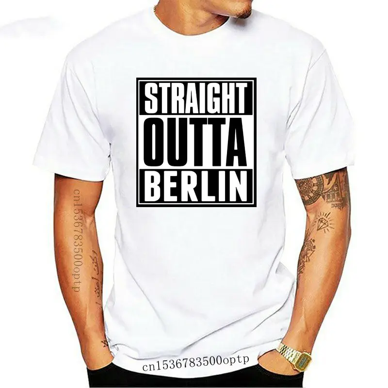 

New Straight Outta Berlin Funny Slogan Men's (woman's Available) T-Shirt Black Cotton High Quality Tops Tee Shirt
