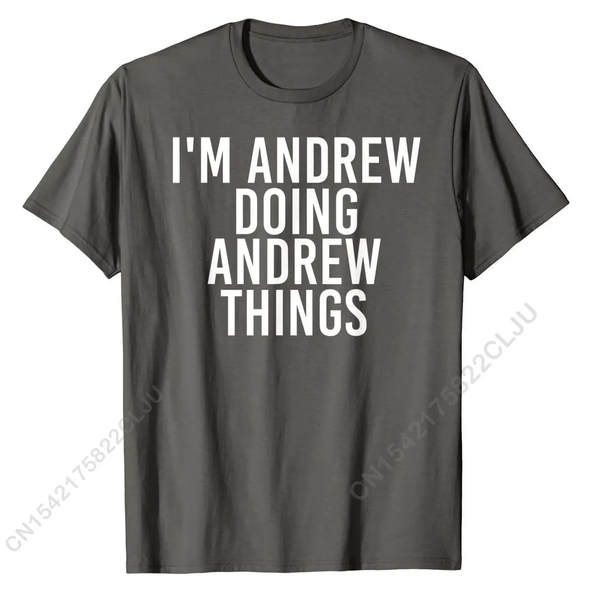 

I'M ANDREW DOING ANDREW THINGS Shirt Funny Gift Idea Cotton Student Tops Men Tees Casual T Shirt Casual Family