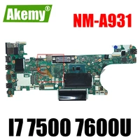 akemy ct470 nm a931 for lenovo thinkpad t470 notebook motherboard cpu i7 7500 7600u 100 test work