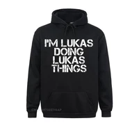 im lukas doing lukas things name funny birthday idea hoodie anime sweatshirts brand womens hoodies party sportswears