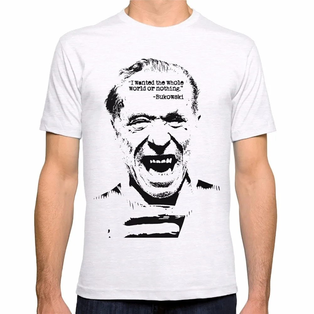 Модные футболки хипстерские мужские Charles Bukowski Quote World с круглым вырезом обычная