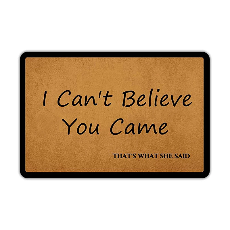 

Коврик для входной двери с принтом по запросу, не могу поверить, что вы пришли, это то, что она сказала, коврик для входной двери