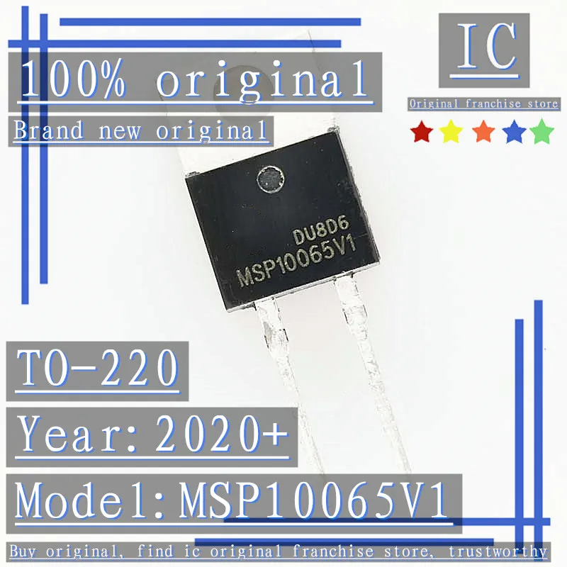 2020 + 100 абсолютно новые оригинальные 5 шт.-10 шт. MSP10065V1 TO-220 650V кремниевые Фотообои |