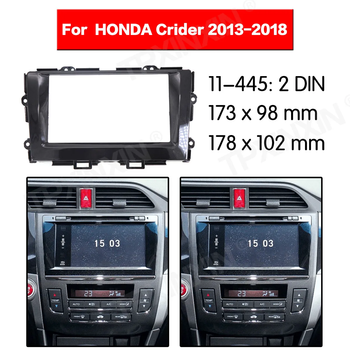 

11-445 Car radio Frame Panel for Honda Crider 2013-2018 Radio Stereo Fascia Panel Frame Adaptor Fitting Kit 2DIN