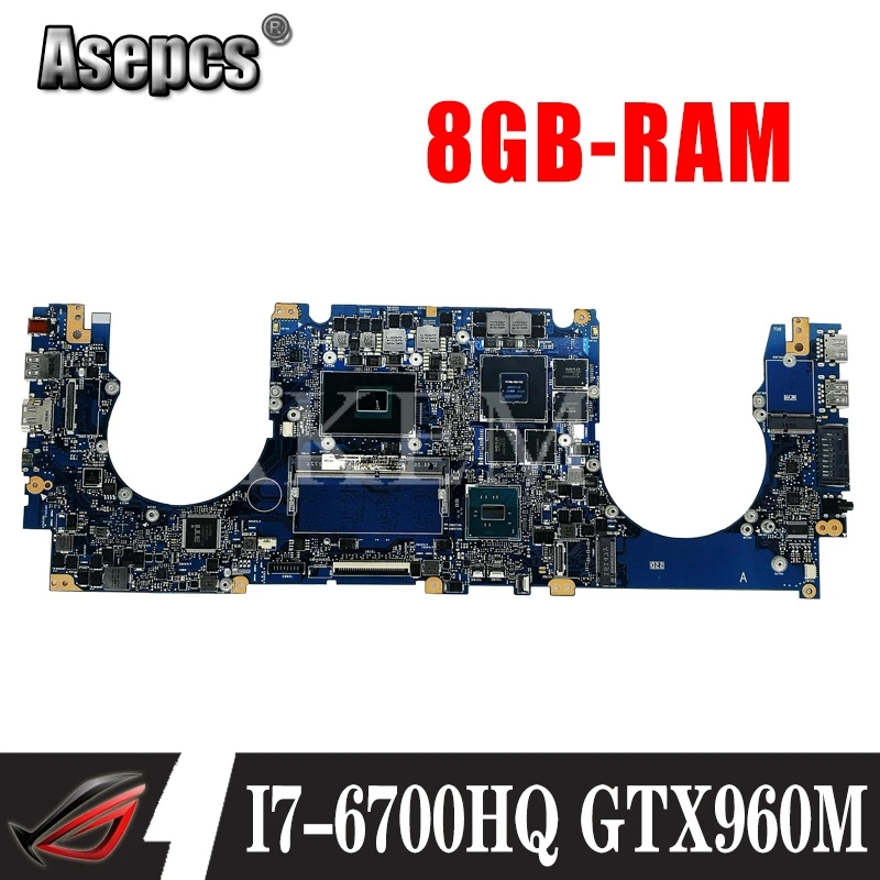 

New!!! N501VW Laptop motherboard For Asus ROG G501VW G501V N501V original mainboard 8GB-RAM I7-6700HQ GTX960M