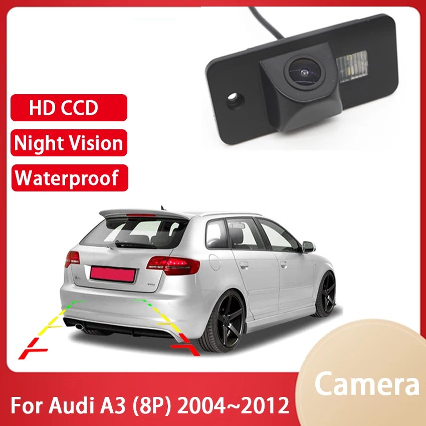 Car Rear View Back Up Reverse Parking Camera For Audi A3 8P 2004 2005 2006 2007 2008 2009 2010 2011 2012 Full HD Night Vision