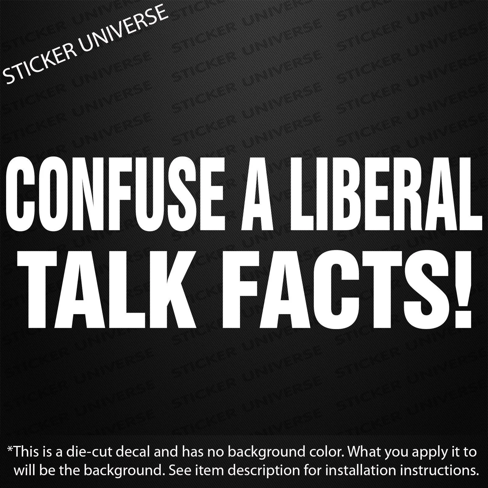 CONFUSE A LIBERAL TALK FACTS виниловая высеченная наклейка на бампер 9 &quotX3.25 политика |