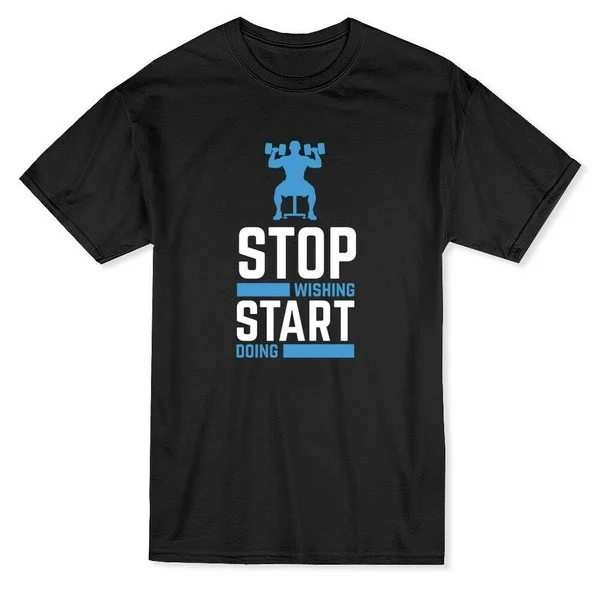

"Stop Wishing, Start Doing" Quote Man Doing Weights Graphic Men's T-shirt