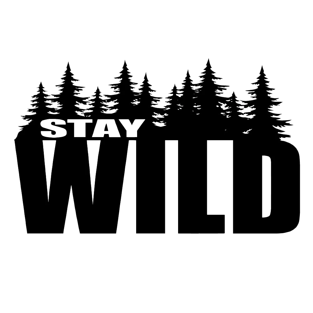 

STAY WILD Forest Car Sticker Windshield Bumper Motorcycle Decal High Quality KK Vinyl A4 Q3 Auto Decoration Waterproof PVC