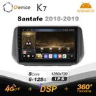 Автомагнитола Ownice K7 на Android 10,0 для Hyundai Santafe 2018-2019, с поддержкой фронтальной камеры, 4G LTE 360, 2DIN, 6 ГБ + 128 ГБ