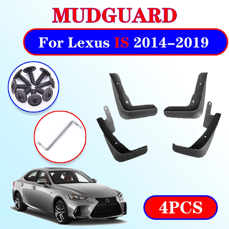 

Брызговики для Lexus IS IS200T, IS250, IS350, IS300, IS300H, XE30, 2014-2019