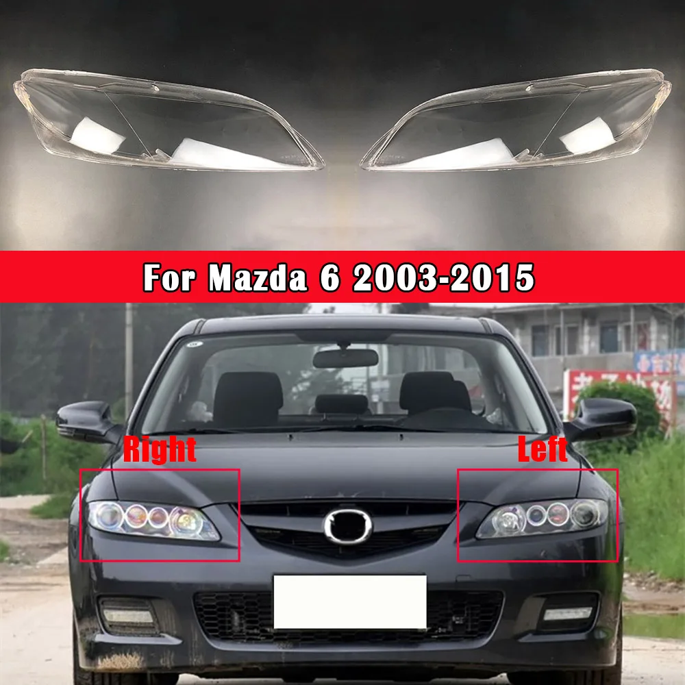 

Car Front Headlamp Lens Cover Glass Lamp Shell Headlight Glass Transparent Lampshade For Mazda 6 2003-2015
