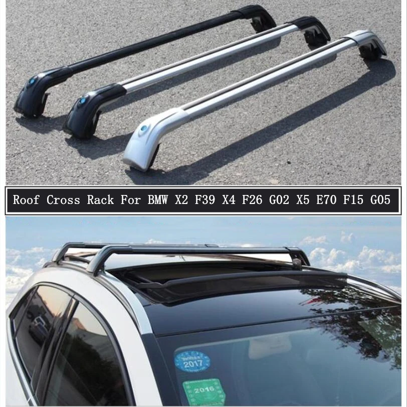

Roof Rack For BMW X2 F39 X4 F26 G02 X5 E70 F15 G05 Aluminum Alloy Rails Bar Luggage Carrier Bars top Cross bar Racks Rail Boxes