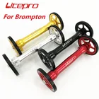 Litepro для складного велосипеда Brompton, легкое удлинение колеса, задняя грузовая стойка Easywheel, телескопическая штанга