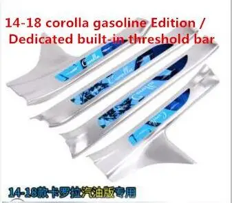 Inside Для TOYOTA corolla порог 14-18 corolla двойной двигатель Добро пожаловать педали модификации аксессуары - Цвет: Inside