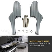 new passenger foot peg extensions extended footpegs for vespa gt gts gtv 60 125 200 250 300 300ie vespa motorcycle accessories