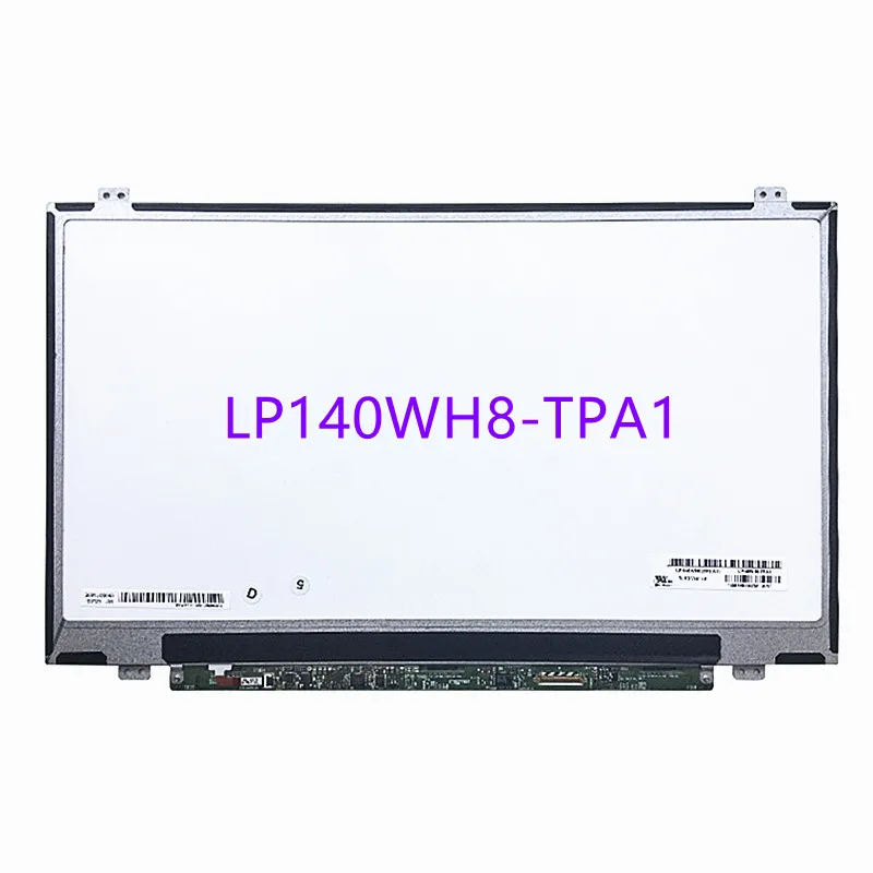 LP140WH8-TPA1 For laptop CZ410 U430P M4450 E440 HB140WX1-401 NT140WHM-N31 LP140WH2 TPS1 LCD Screen panel replacement