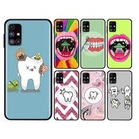 dentist teeth tooth for samsung note 20 10 9 8 ultra lite plus pro f62 m62 m60 m40 m31s m21 m20 m10s soft phone case