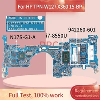 942260-601 942260-001                                                             TPN-W127 X360 15-BP i7-8550U                                                  17819-1 SR3LC N17S-G1-A1 DDR3                                  