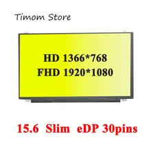 1366*768 1920*1080 15.6 LCD Matrix for DELL ASUS ACER HP LENOVO Samsung LG Toshiba Laptop Generic Panel Full HD Slim eDP 30 pins