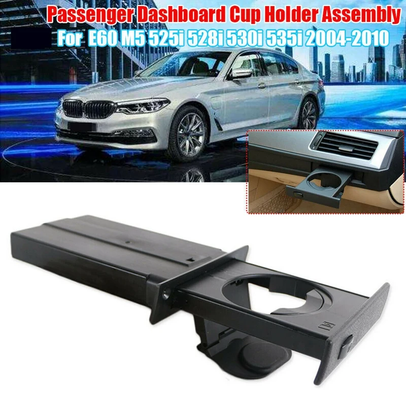 

Car Right Passenger Dashboard Cup Holder Assembly for BMW E60 E61 51459125626