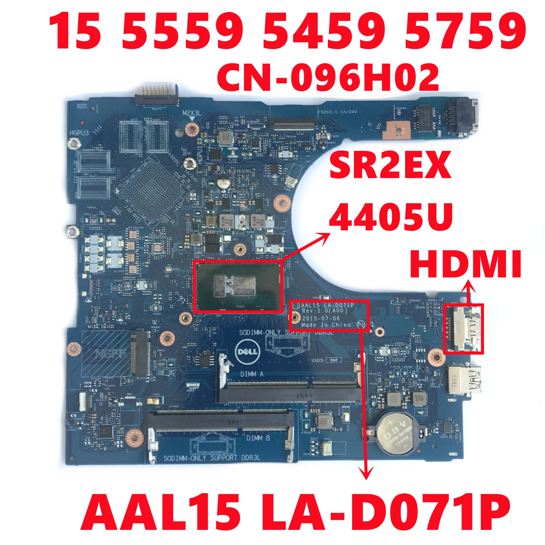 

CN-096H02 096H02 96H02 For Dell Inspiron 15 5559 5459 5759 Laptop Motherboard AAL15 LA-D071P With HDMI SR2EX 4405U Tested OK