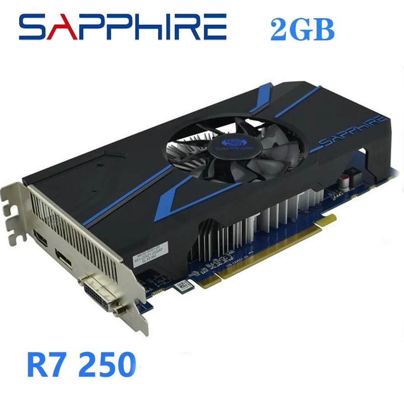 Видеокарта SAPPHIRE R7 250 б/у 2 Гб для компьютерных игр Radeon R7250X 2G видеокарты AMD 128 бит HDMI