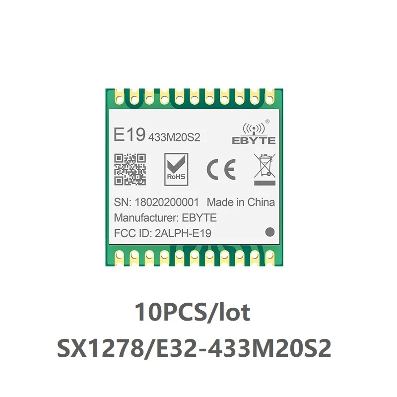 

10 шт./лот E19-433M20S2 433 МГц SX1278 LoRa SPI Беспроводной трансивер SMD 20dBm 100 мВт радио модуль