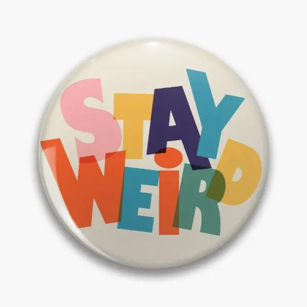 

Настраиваемая мягкая булавка «Stay Wierd» с яркой типографией, модный значок на шляпу, креативная булавка на лацкан для влюбленных, декоративный мультяшный воротник