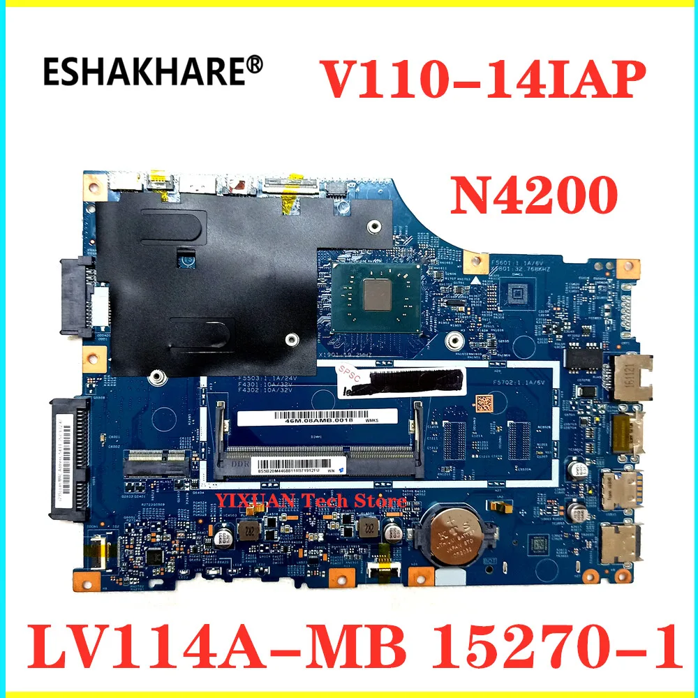 for Para Lenovo V110-14IAP Laptop motherboard with N4200 CPU  FRU: 5B20M44688 15270-1 motherboard DDR3 100% tested fully work