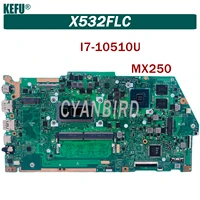 kefu x532flc is suitable for asus vivobook s15 x532f x532flc s532fl laptop motherboard with i7 10510u mx250