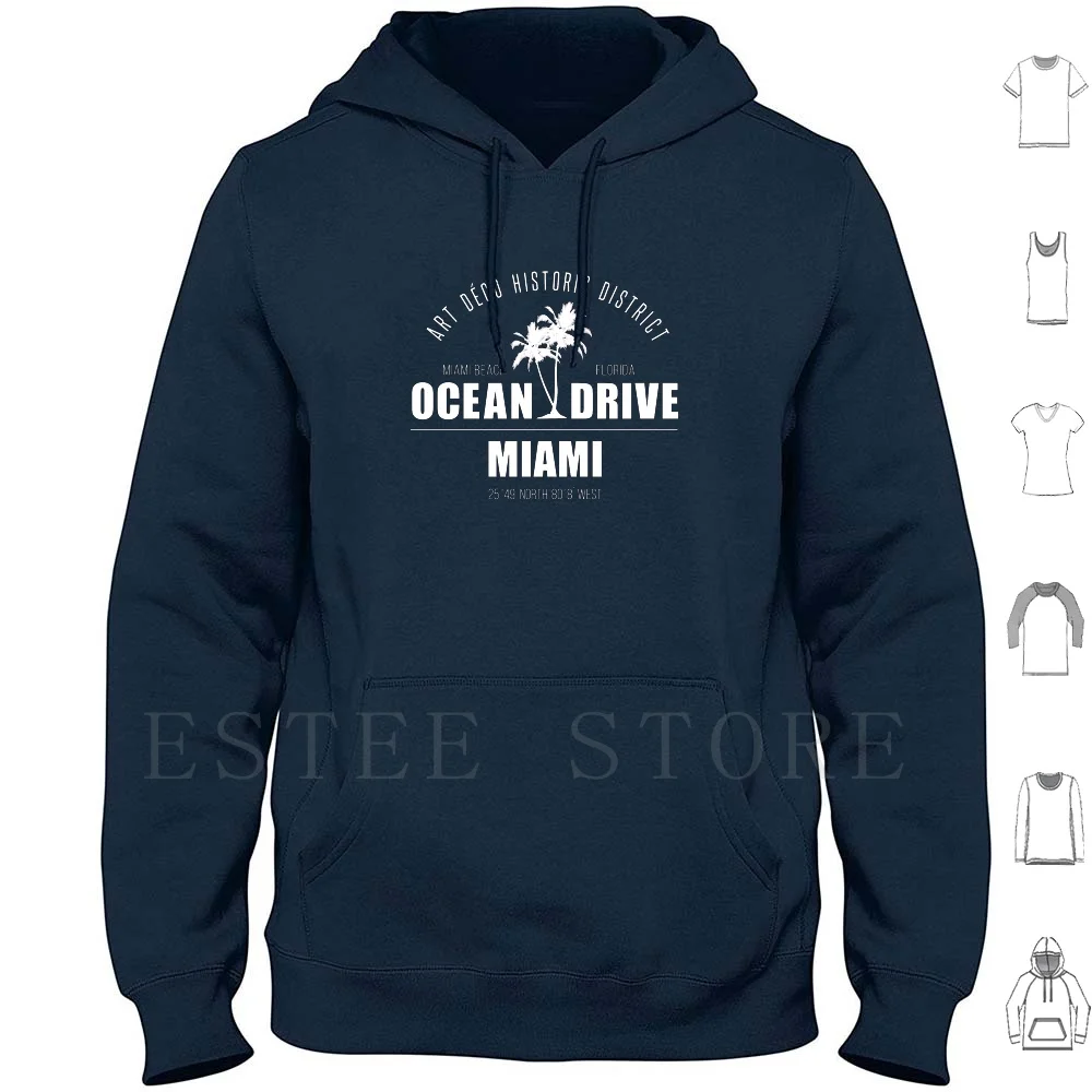 

Ocean Drive Hoodies Ocean Drive Miami Florida Beach Miami Beach Art Historic District