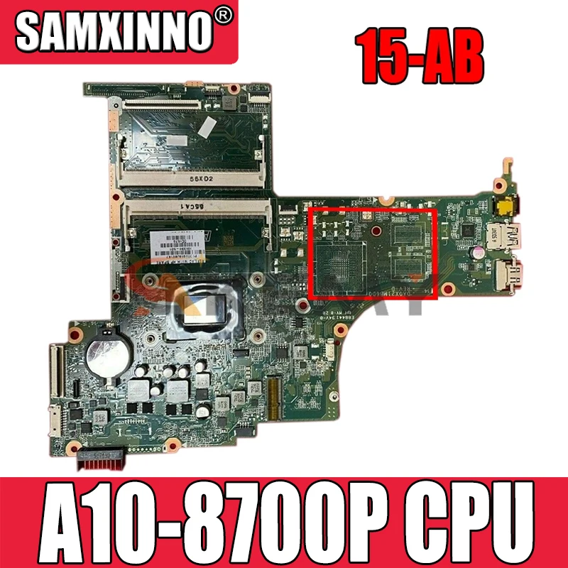 

Для HP 15-AB серии Материнская плата ноутбука 809338-501 809338-001 аккумулятор большой емкости DA0X21MB6D0 с A10-8700P Процессор DDR3 мб 100% тестирование Быстрая до...