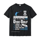 Забавная футболка как играть в гольф с диском, дизайнерские топы для вечеринок, футболка, облегающий хлопковый Мужской Топ, футболки